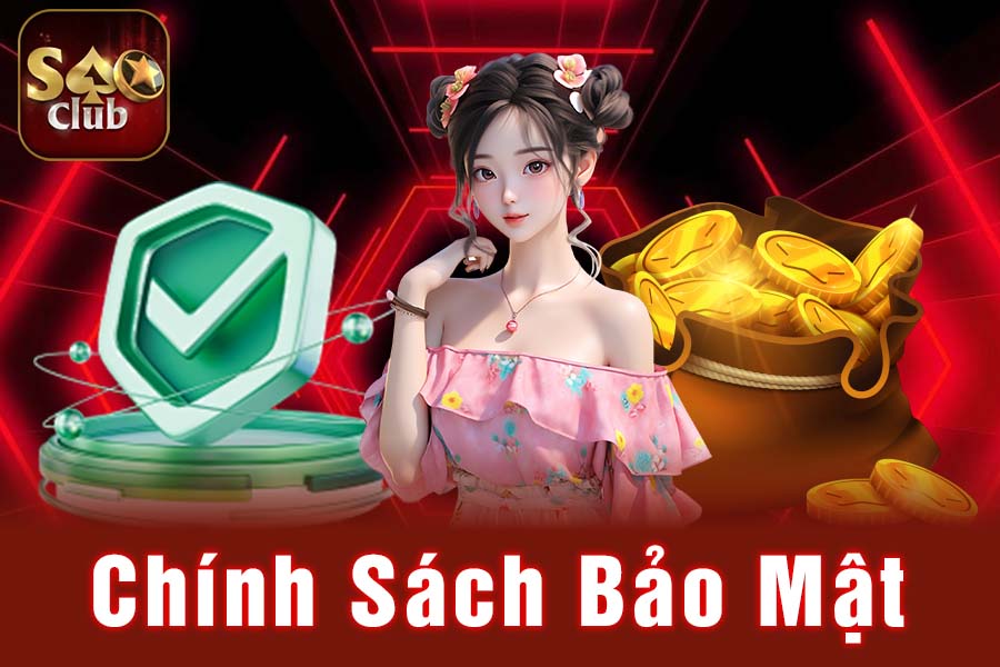 Chính Sách Bảo Mật tại SaoClub