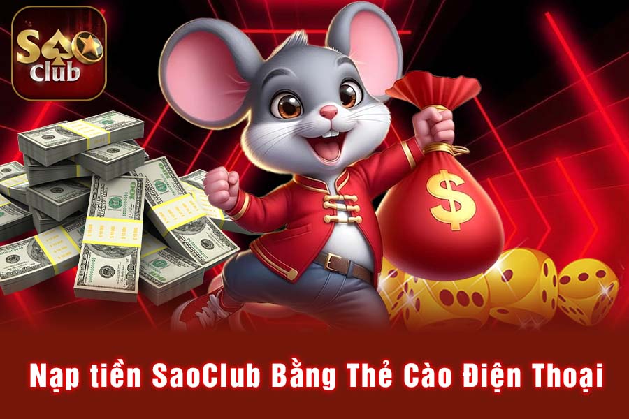 Nạp tiền SaoClub Bằng Thẻ Cào Điện Thoại