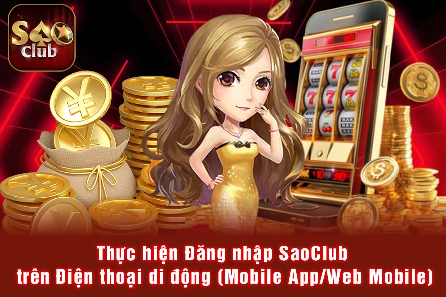 Thực hiện Đăng nhập SaoClub trên Điện thoại di động
